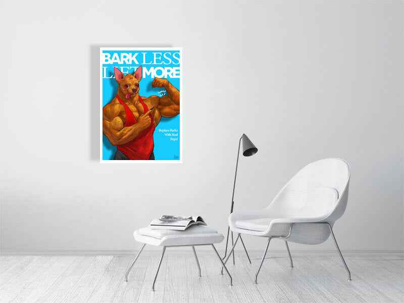 Bark Less Lift More - Fitness Art Print