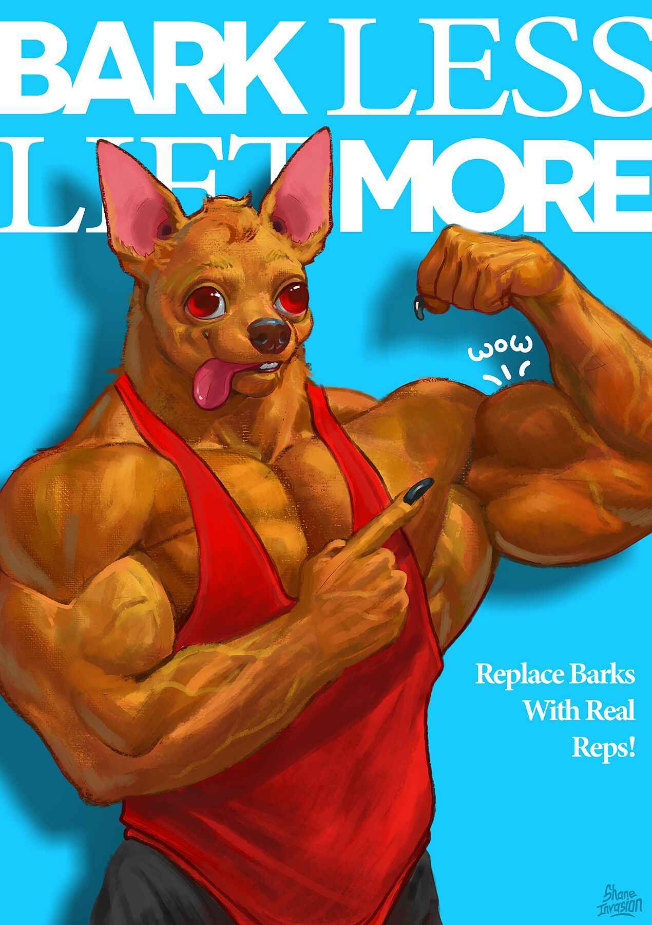 Bark Less Lift More - Fitness Art Print - Shaneinvasion Art Prints